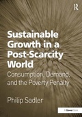 Cover: Sustainable Growth in a Post-Scarcity World - Gower Publishing Ltd
