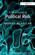 Cover: A Short Guide to Political Risk - Gower Publishing Ltd