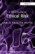Cover: A Short Guide to Ethical Risk - Gower Publishing Ltd