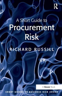 Enlarge image Cover: A Short Guide to Procurement Risk - Gower Publishing Ltd