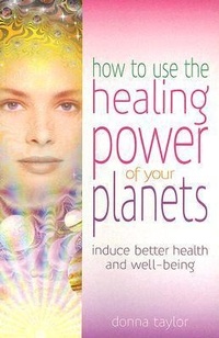 Enlarge image Cover: How to Use the Healing Power of Your Planets - Quantum