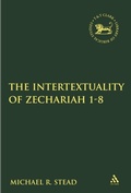 Cover: The Intertextuality of Zechariah 1-8 - T.& T.Clark Ltd