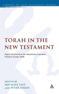 Bild: Torah in the New Testament - T.& T.Clark Ltd