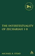 Cover: The Intertextuality of Zechariah 1-8 - T.& T.Clark Ltd