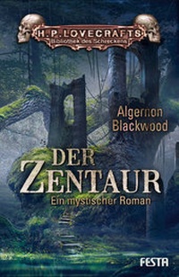Abbildung von: Der Zentaur - Festa Verlag