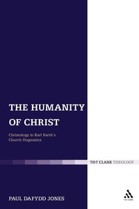 Enlarge image Cover: The Humanity of Christ - T.& T.Clark Ltd