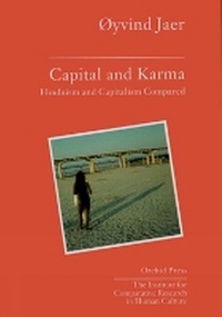 Abbildung von: Capital And Karma: Capitalism And Hinduism Compared - Orchid Press Publishing Limited