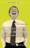 Cover: Aha..... That Is Interesting!: John Holland, 85 Years Young - World Scientific Publishing Co Pte Ltd