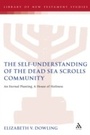 Cover: The Self-Understanding of the Dead Sea Scrolls Community - T.& T.Clark Ltd