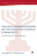Cover: The Self-Understanding of the Dead Sea Scrolls Community - T.& T.Clark Ltd