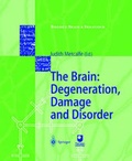 Cover: The Brain: Degeneration, Damage and Disorder - Springer