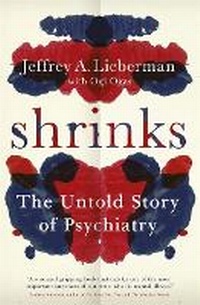 Enlarge image Cover: Shrinks - Weidenfeld & Nicolson