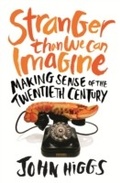 Cover: Stranger Than We Can Imagine - Weidenfeld & Nicolson