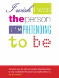 Cover: I Wish I Was the Person I'm Pretending to be - W Foulsham & Co Ltd