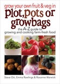 Cover: Grow Your Own Fruit and Veg in Plot, Pots or Growbags - W Foulsham & Co Ltd