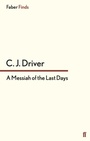 Cover: A Messiah of the Last Days - Faber & Faber