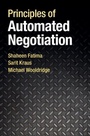 Cover: Principles of Automated Negotiation - Cambridge University Press