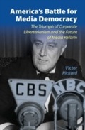 Cover: America's Battle for Media Democracy - Cambridge University Press