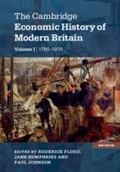 Cover: The Cambridge Economic History of Modern Britain: Volume 1, Industrialisation, 1700-1870 - Cambridge University Press
