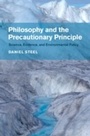 Cover: Philosophy and the Precautionary Principle - Cambridge University Press