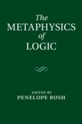Cover: The Metaphysics of Logic - Cambridge University Press