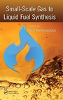 Cover: Small-Scale Gas to Liquid Fuel Synthesis - CRC Press