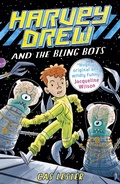 Cover: Harvey Drew and the Bling Bots - Hot Key Books