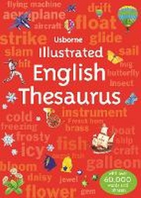 Abbildung von: Illustrated English Thesaurus - Usborne Publishing Ltd