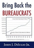 Cover: Bring Back the Bureaucrats - Templeton Foundation Press,U.S.