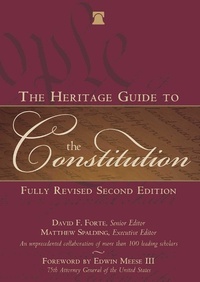 Enlarge image Cover: The Heritage Guide to the Constitution - Regnery Publishing