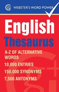 Enlarge image Cover: Webster's Word Power English Thesaurus - Geddes and Grosset