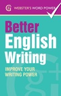 Cover: Webster's Word Power Better English Writing - Geddes and Grosset