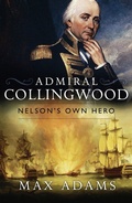 Cover: Admiral Collingwood: Nelson's Own Hero - Head of Zeus