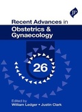 Cover: Recent Advances in Obstetrics & Gynaecology: 26 - JP Medical Ltd