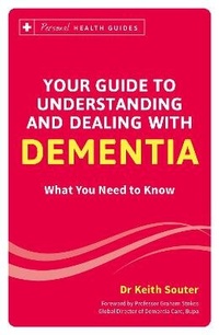 Enlarge image Cover: Your Guide to Understanding and Dealing with Dementia - Summersdale Publishers