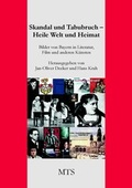 Cover: Skandal und Tabubruch - Heile Welt und Heimat - Stutz, K