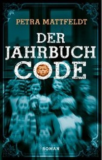 Enlarge image Cover: Der Jahrbuchcode - Bookspot Verlag