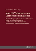 Cover: Vom NS-Volkstum- zum Vertriebenenfunktion&auml;r - Peter Lang Verlag