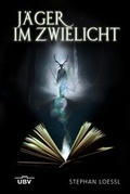 Cover: J&auml;ger im Zwielicht - Burger, Ulrich