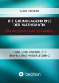 Cover: Die Grundlagenkrise der Mathematik - Ein Wissenschaftsskandal - tredition