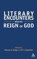 Cover: Literary Encounters with the Reign of God - T.& T.Clark Ltd
