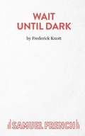 Cover: Wait Until Dark - Samuel French Ltd