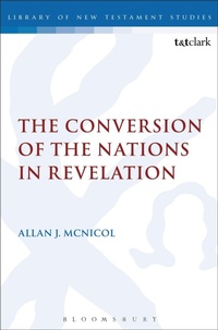 Bild: The Conversion of the Nations in Revelation - T.& T.Clark Ltd