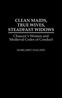 Abbildung von: Clean Maids, True Wives, Steadfast Widows - Praeger Publishers Inc