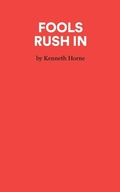 Cover: Fools Rush in - Samuel French Ltd