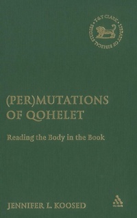Enlarge image Cover: (Per)mutations of Qohelet - T.& T.Clark Ltd