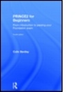 Cover: PRINCE2 For Beginners - Routledge