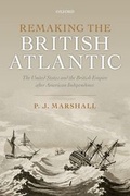 Cover: Remaking the British Atlantic - Oxford University Press