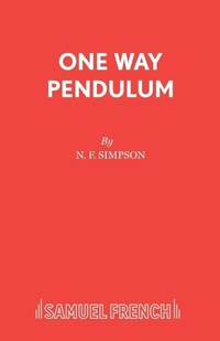 Enlarge image Cover: One Way Pendulum - Samuel French Ltd