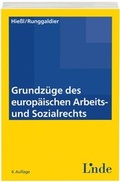 Cover: Grundz&uuml;ge des europ&auml;ischen Arbeits- und Sozialrechts - Linde